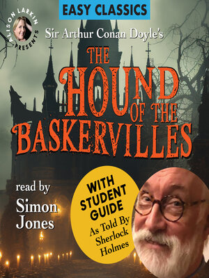 cover image of The Hound of the Baskervilles with a Student Guide (as told by Sherlock Holmes)